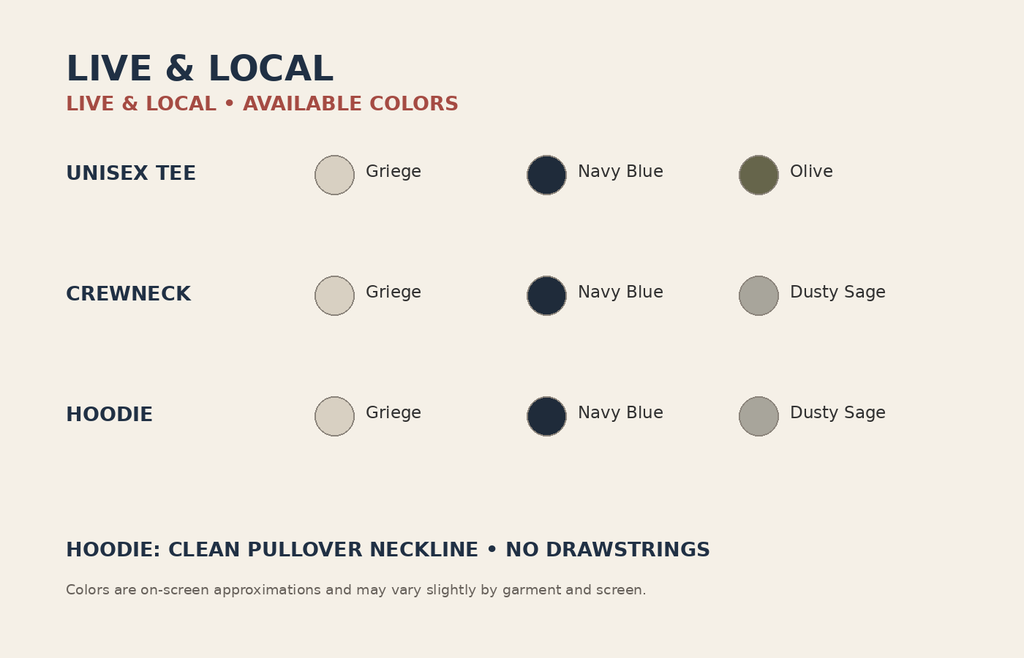 Live & Local color chart — tee crewneck and no-drawstring hoodie