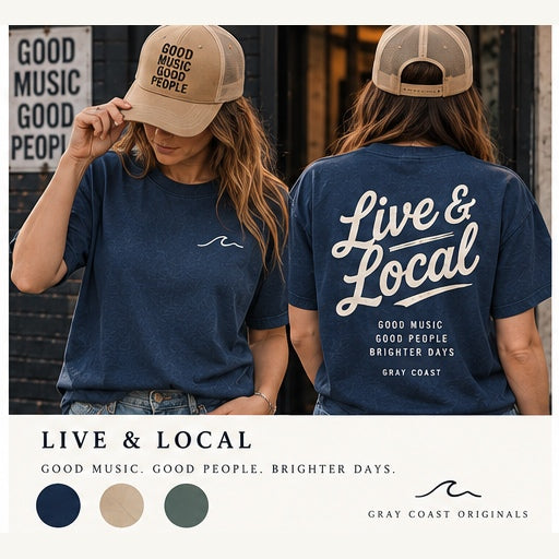 Live & Local — Gray Coast Live & Local front and back apparel